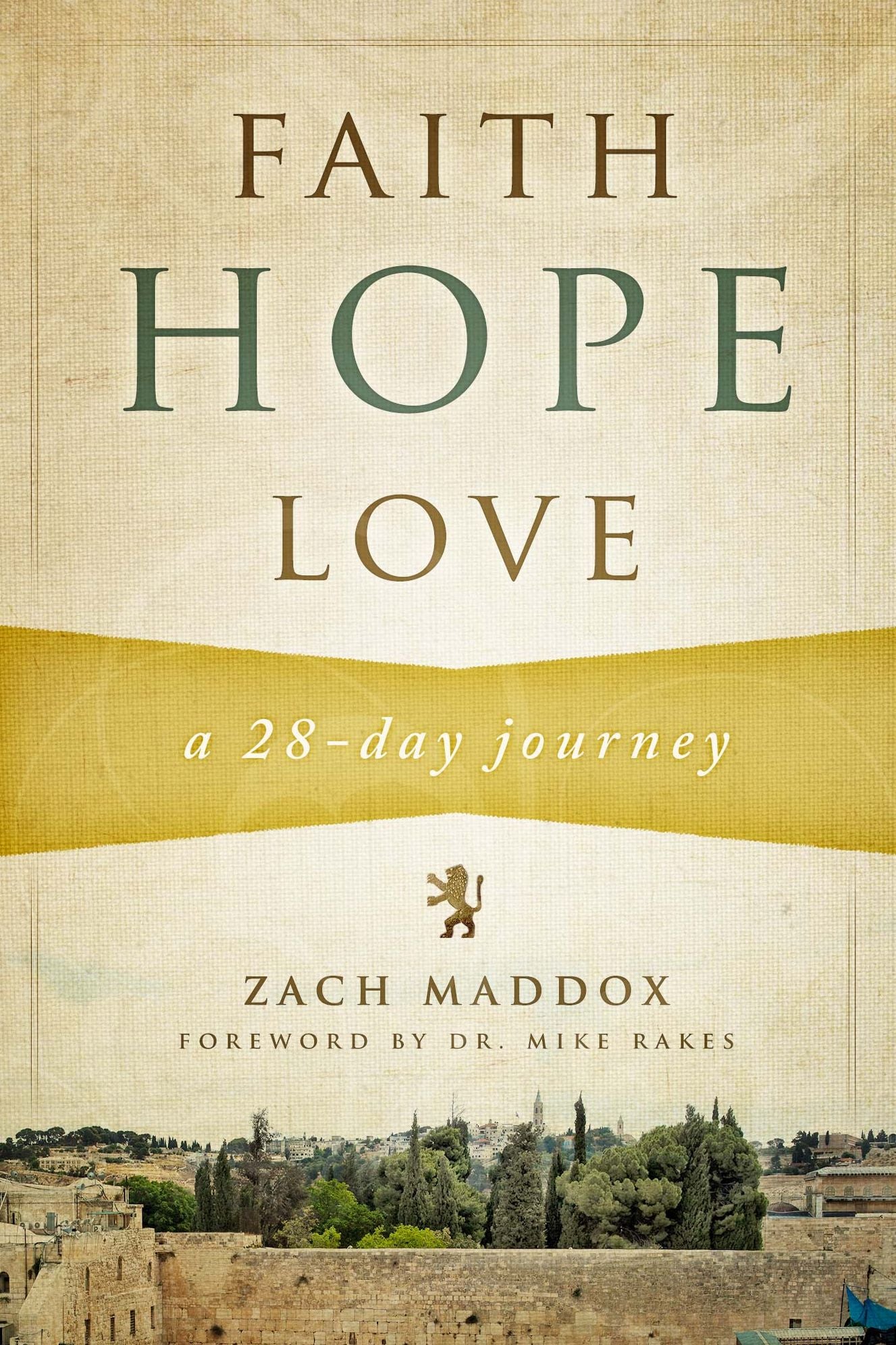 Faith, Hope, Love: A 28-Day Journey