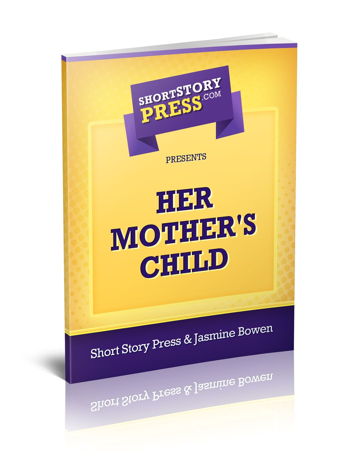 Short Story Press Presents Her Mother's Child