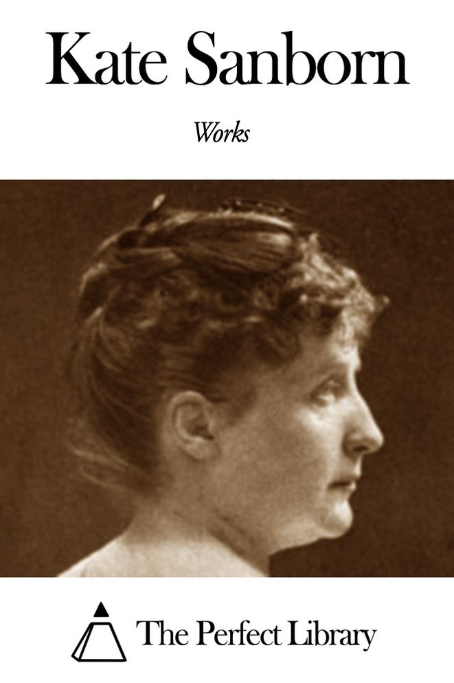 Works of Kate Sanborn