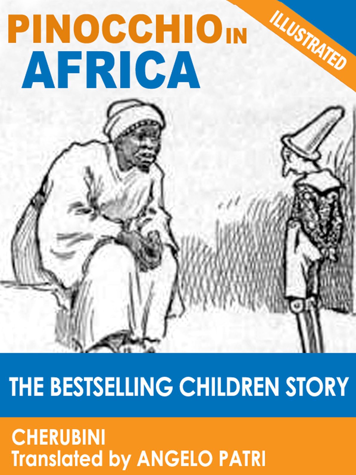 Pinocchio in Africa: The Bestselling Children Story (Illustrated)