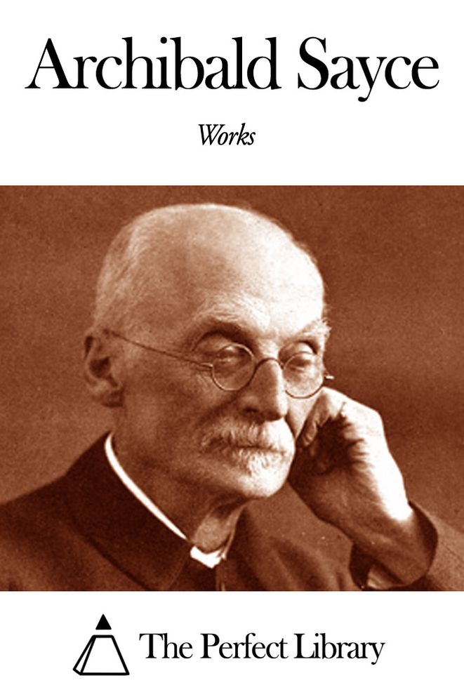 Works of Archibald Sayce