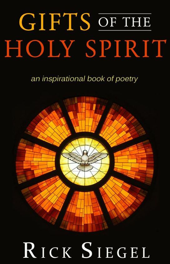 Gifts of the Holy Spirit: An Inspirational Book of Poetry