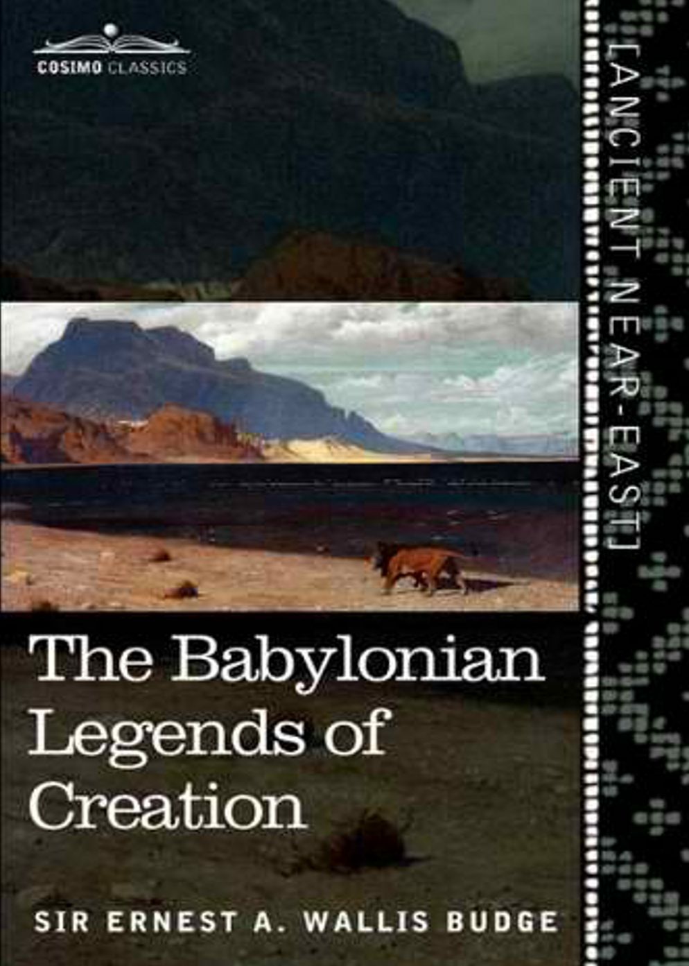 The Babylonian Legends of the Creation: A Myth, Art Classic By The British Museum! AAA+++