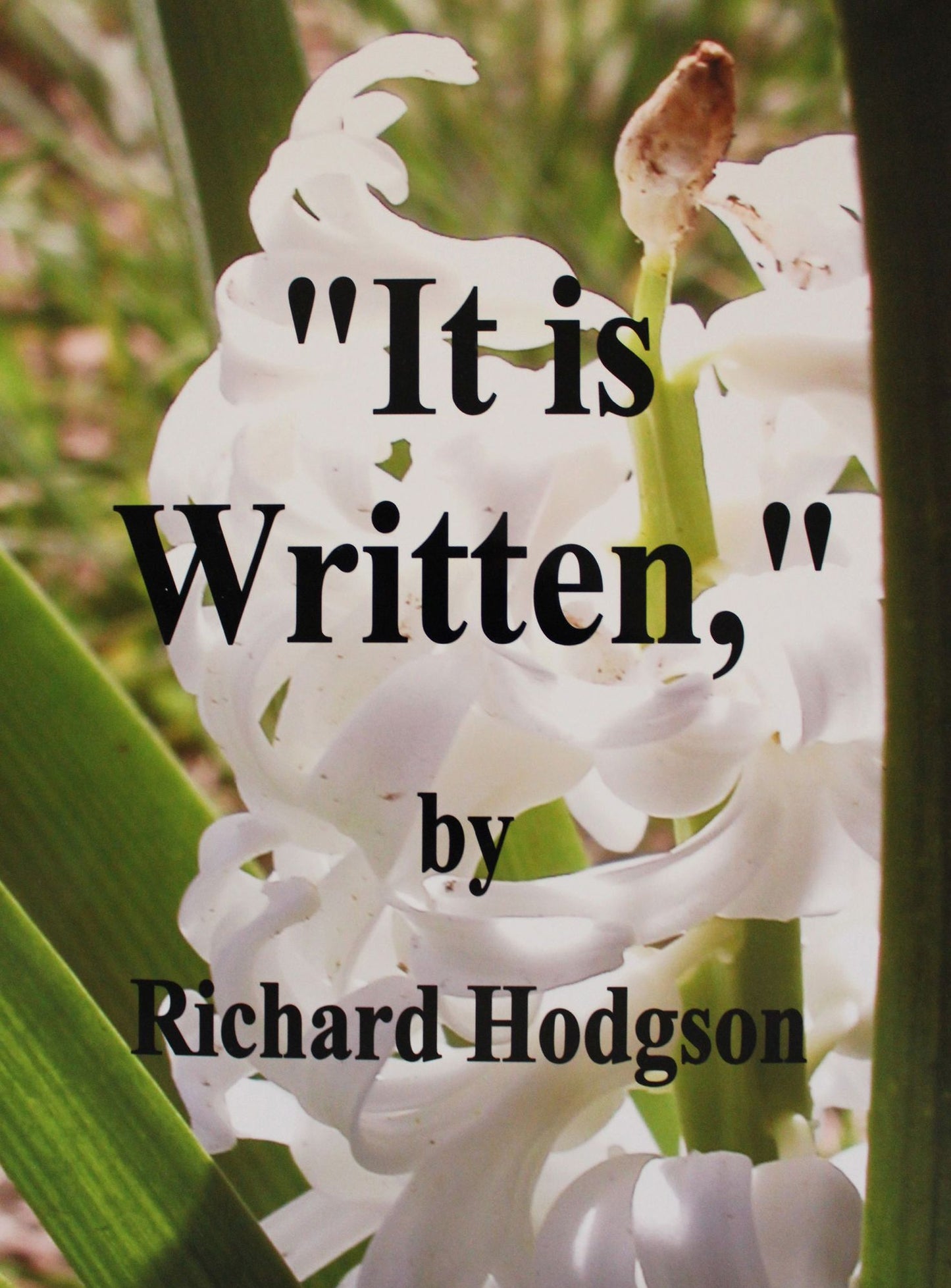 "It is Written,"-- (Annotated)