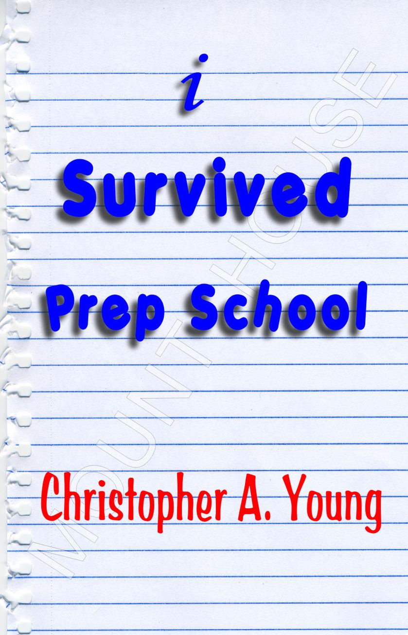 i Survived Prep School