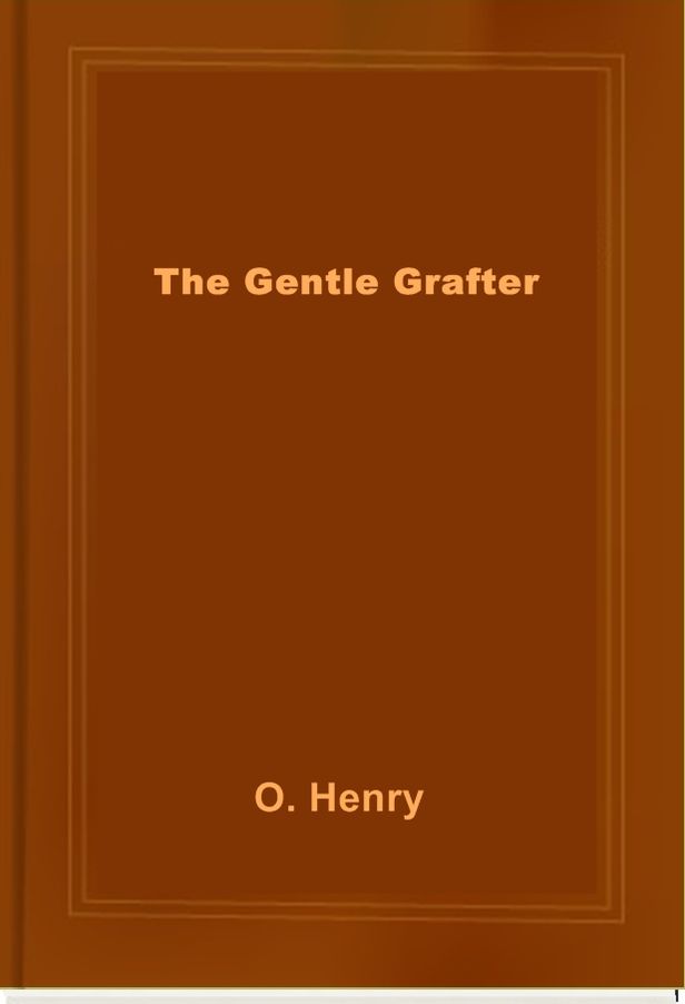 The Gentle Grafter