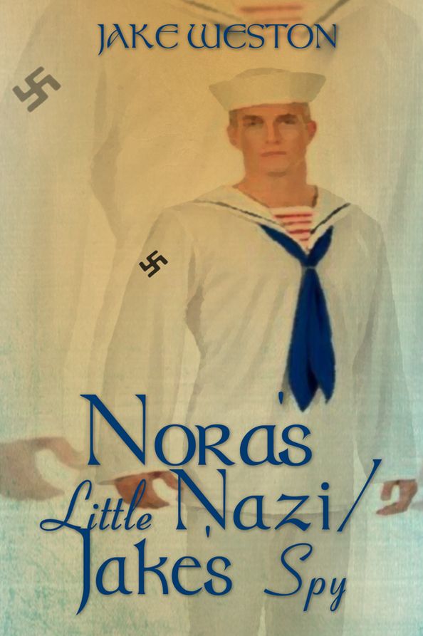 Nora's Little Nazi/Jake's Spy