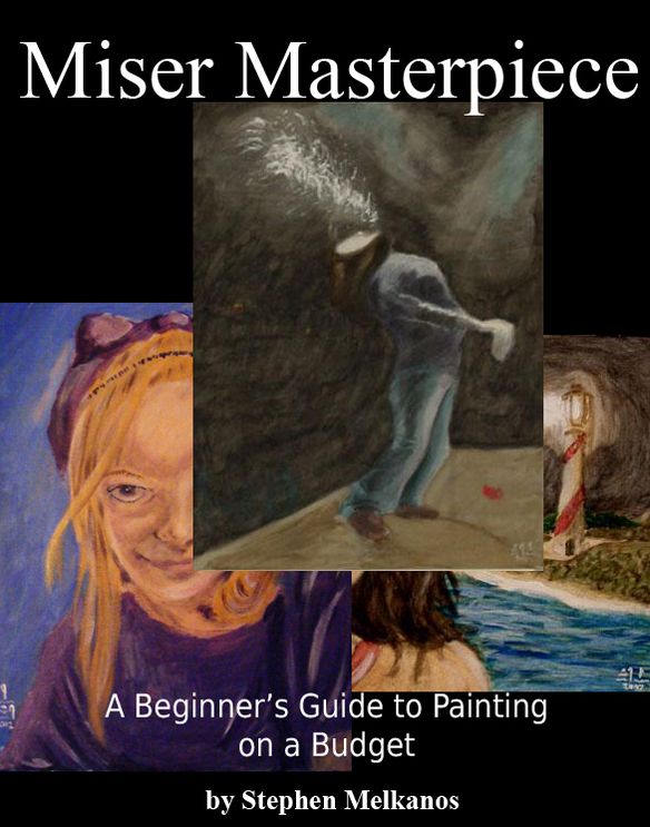 Miser Masterpiece: A Beginner's Guide to Painting on a Budget