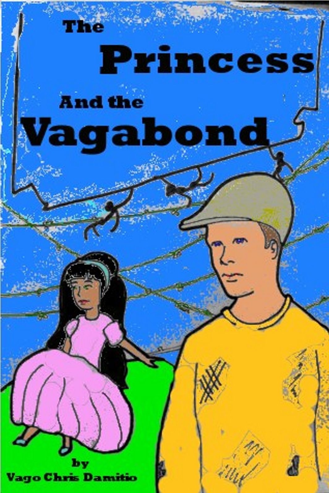 The Princess and the Vagabond: A Ridiculous Love Story Ruined by Monkeys, Black Magic, and Duodenums