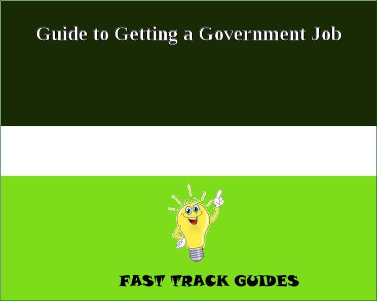 Guide to Getting a Government Job