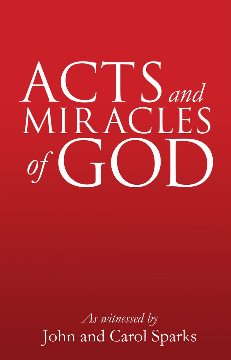 ACTS AND MIRACLES OF GOD
