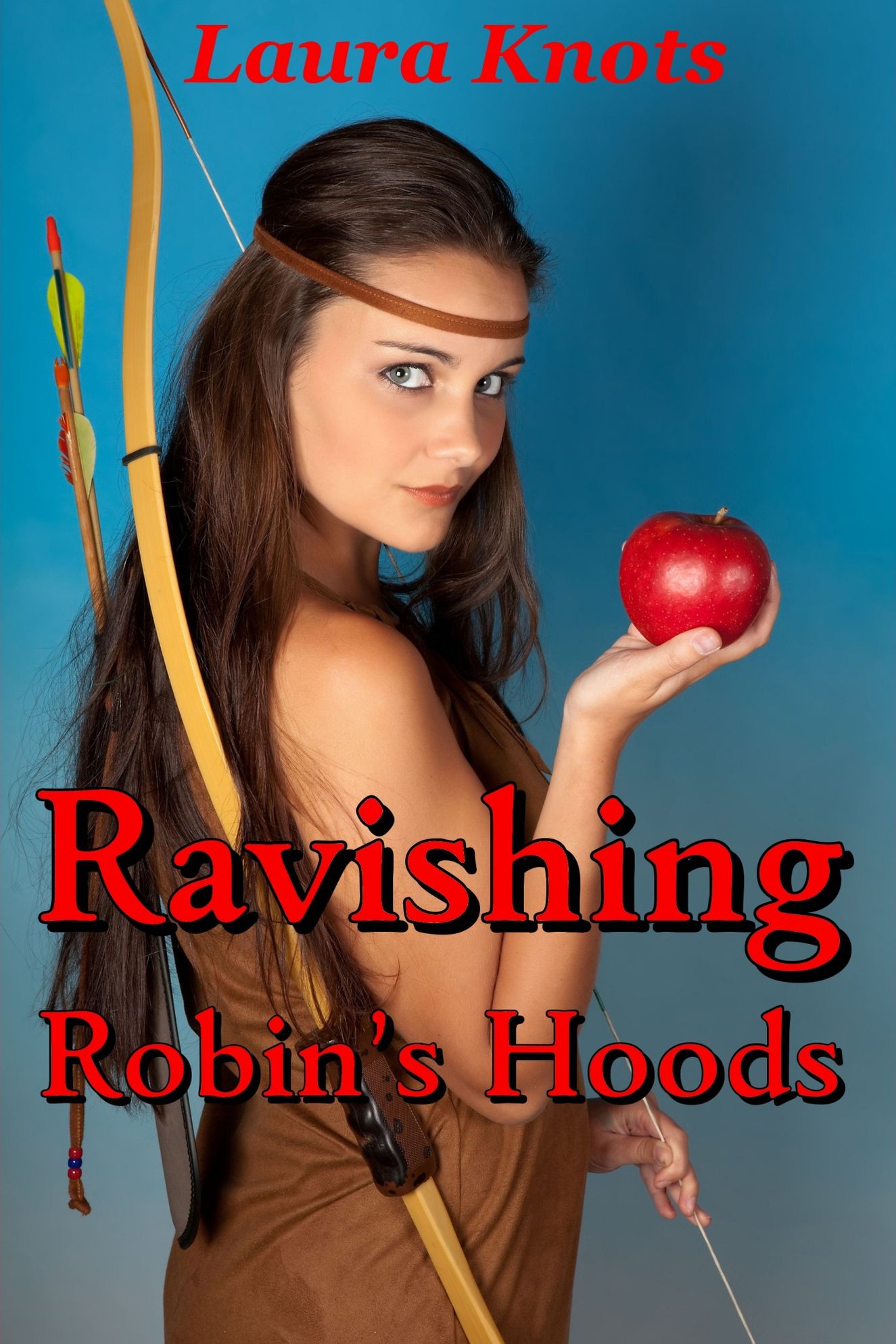 RAVISHING ROBIN'S HOODS