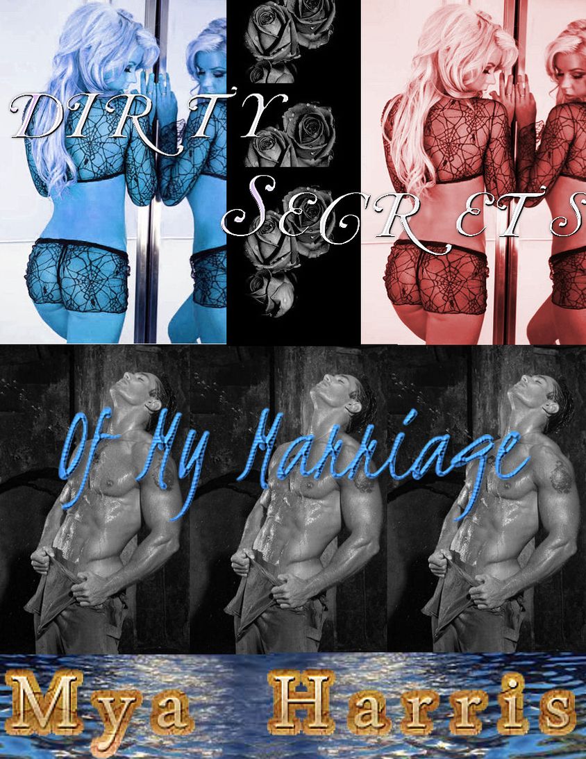 Dirty Secrets Of My Marriage