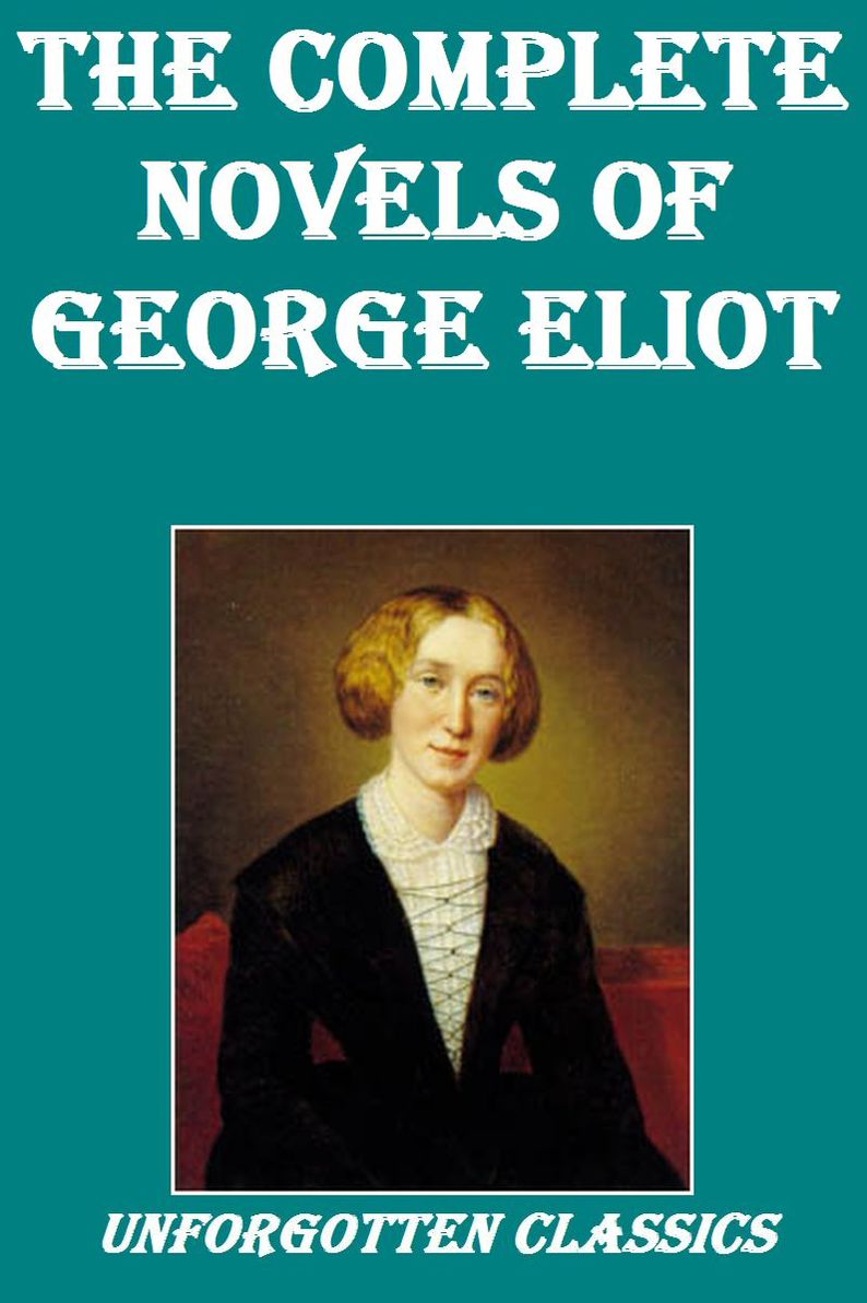 15 NOVELS OF GEORGE ELIOT Illustrated edition