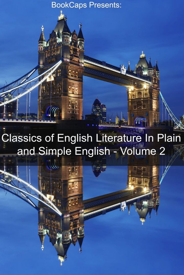 The Classics of English Literature In Plain and Simple English: Volume 2