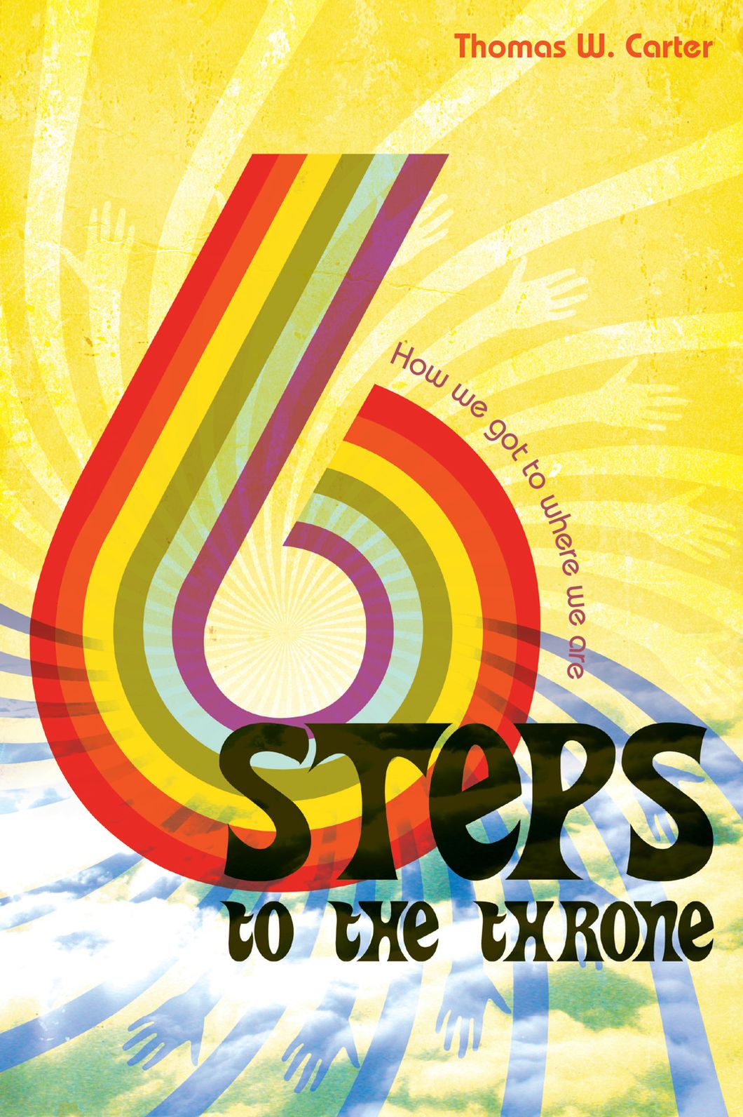 Six Steps to the Throne