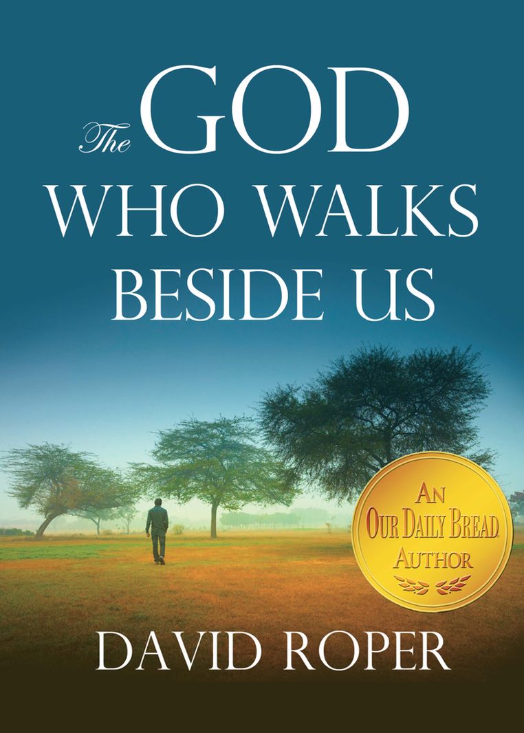 The God Who Walks Beside Us