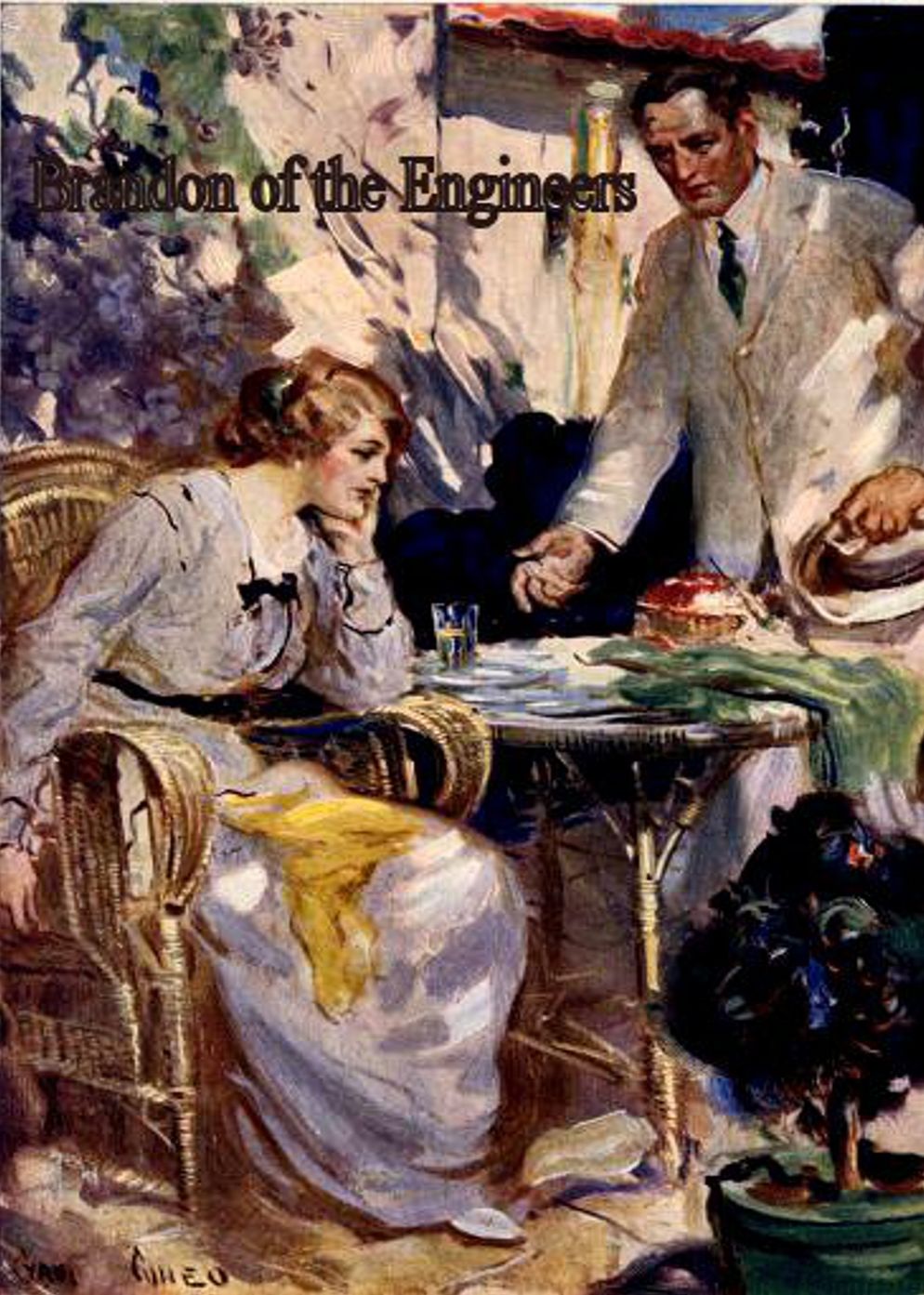Brandon of the Engineers: A Fiction and Literature, Romance Classic By Harold Bindloss! AAA+++