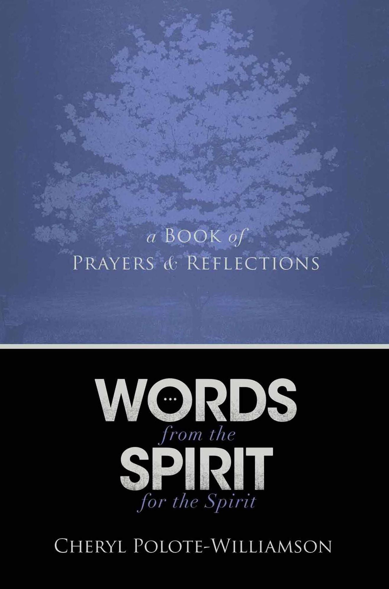 Words From the Spirit for the Spirit