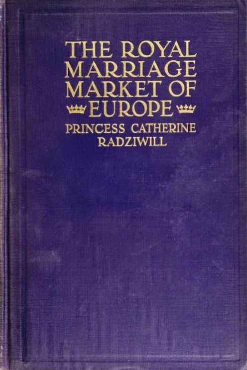 The Royal Marriage Market of Europe
