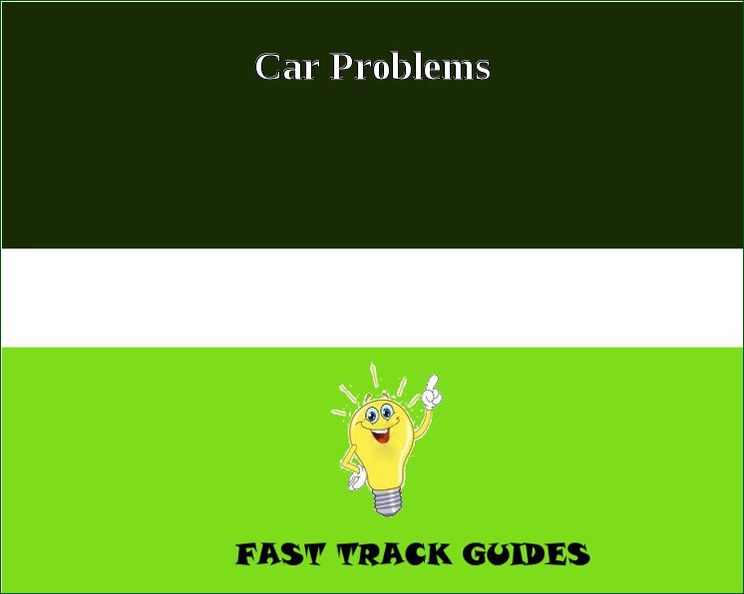 Car Problems - Cause and Cure