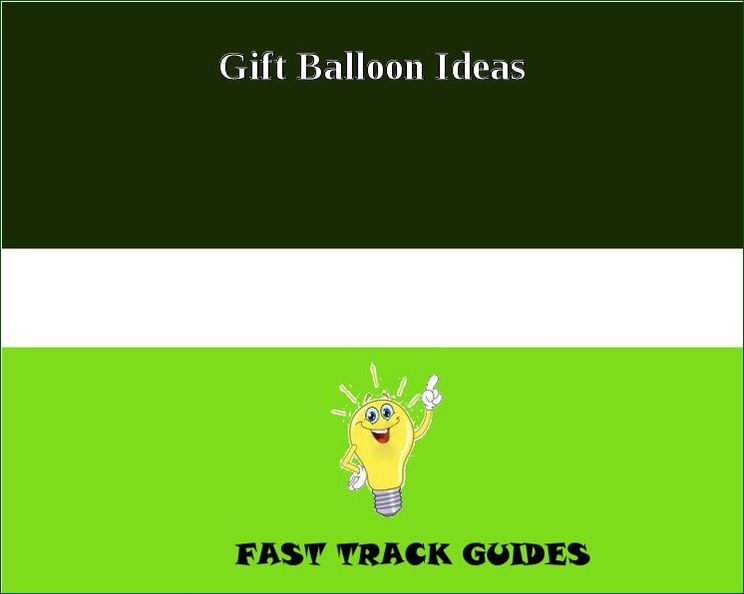 Gift Balloon Ideas