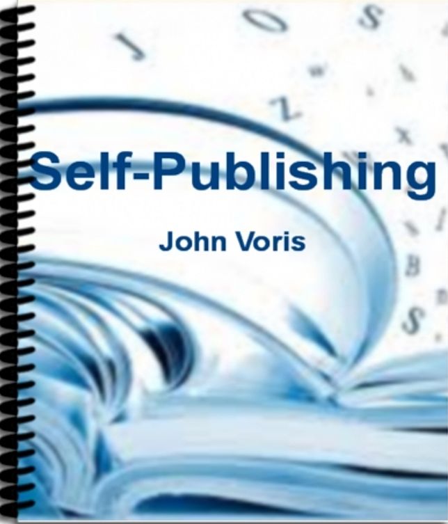 Self-Publishing: Simple Steps for Creating Best-Selling eBooks by Learning Unstoppable Kindle Self-Publishing Secrets, Social Media Presence, How to Promote Your Book Successfully, Marketing Distribution Channels, Formatting eBooks and More