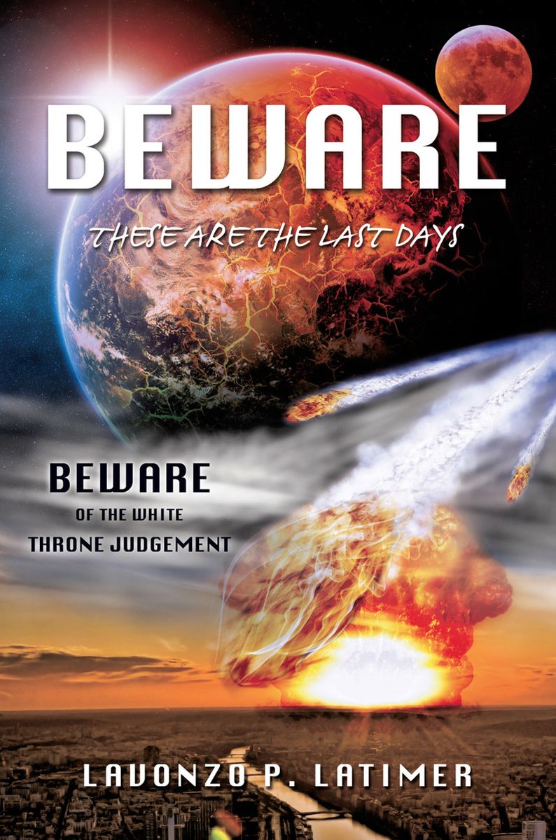 BEWARE THESE ARE THE LAST DAYS