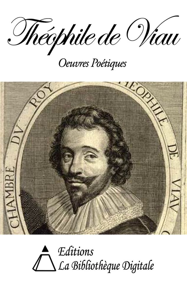 Oeuvres Po&eacute;tiques de Th&eacute;ophile de Viau