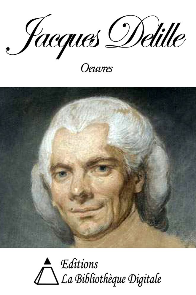 Oeuvres de Jacques Delille