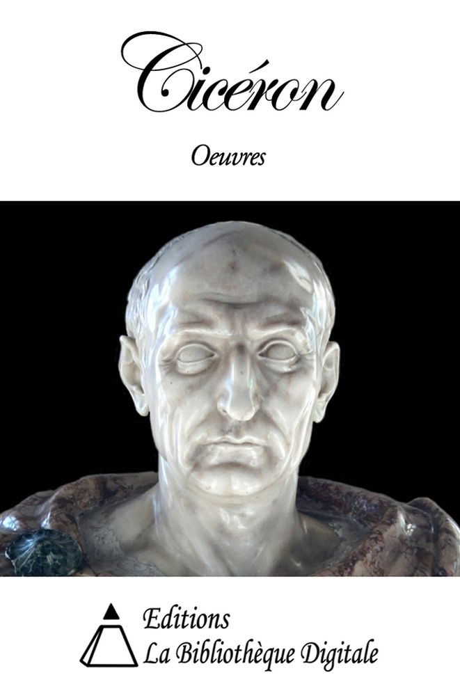 Oeuvres de Cic&eacute;ron