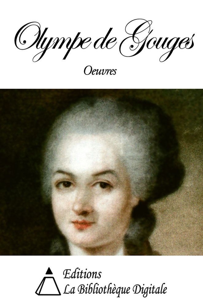 Oeuvres de Olympe de Gouges