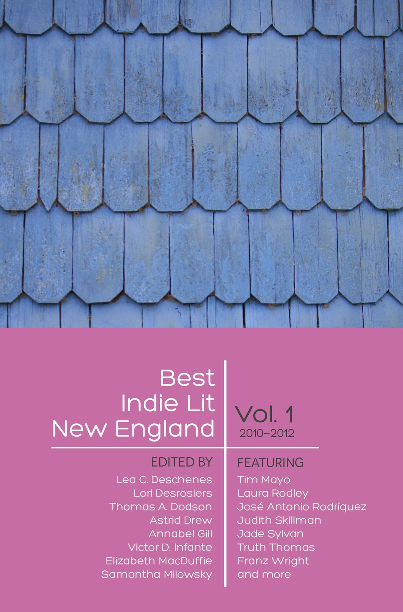 Best Indie Lit New England, Volume One