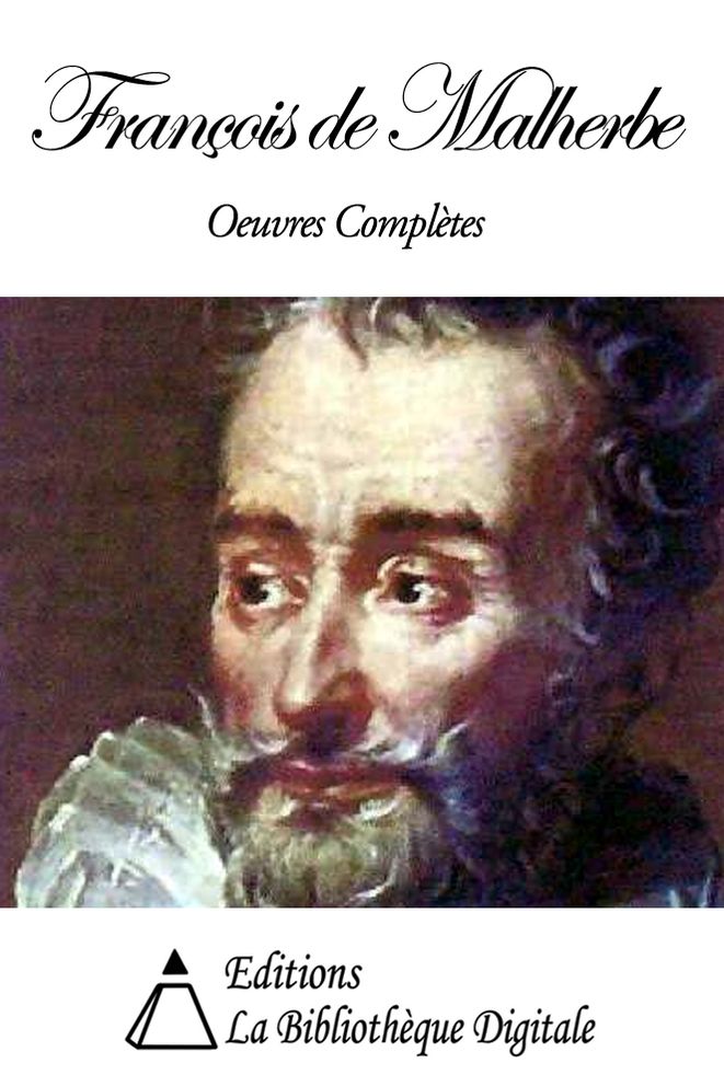 Oeuvres Compl&egrave;tes de Fran&ccedil;ois de Malherbe