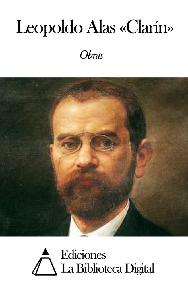 Obras de Leopoldo Alas «Clar&iacute;n»