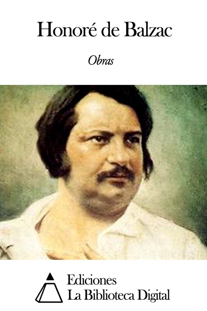 Obras de Honor&eacute; de Balzac