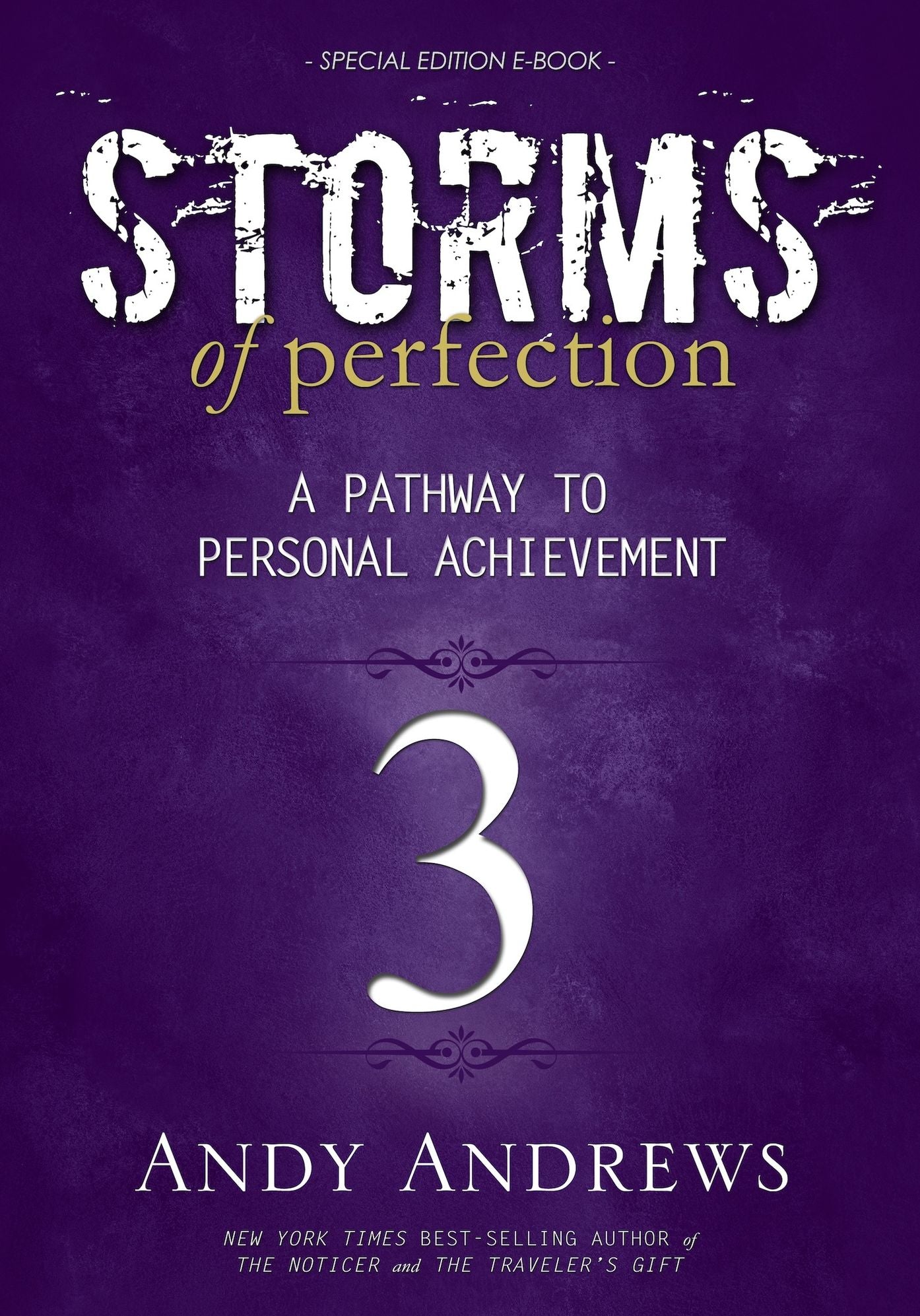 Storms of Perfection 3: A Pathway to Personal Achievement