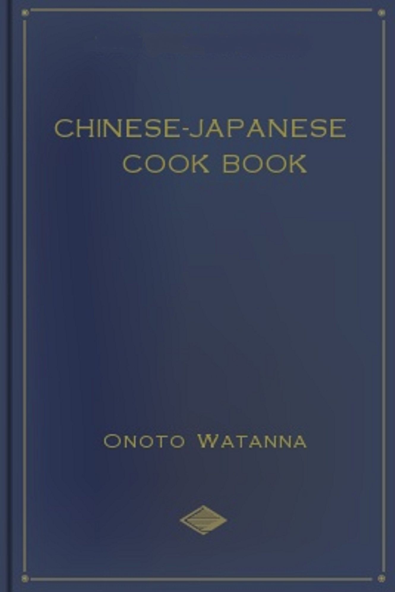 Chinese-Japanese Cook Book