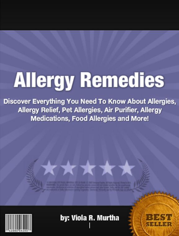 Allergy Remedies:Discover Everything You Need To Know About Allergies, Allergy Relief, Pet Allergies, Air Purifier, Allergy Medications, Food Allergies and More!