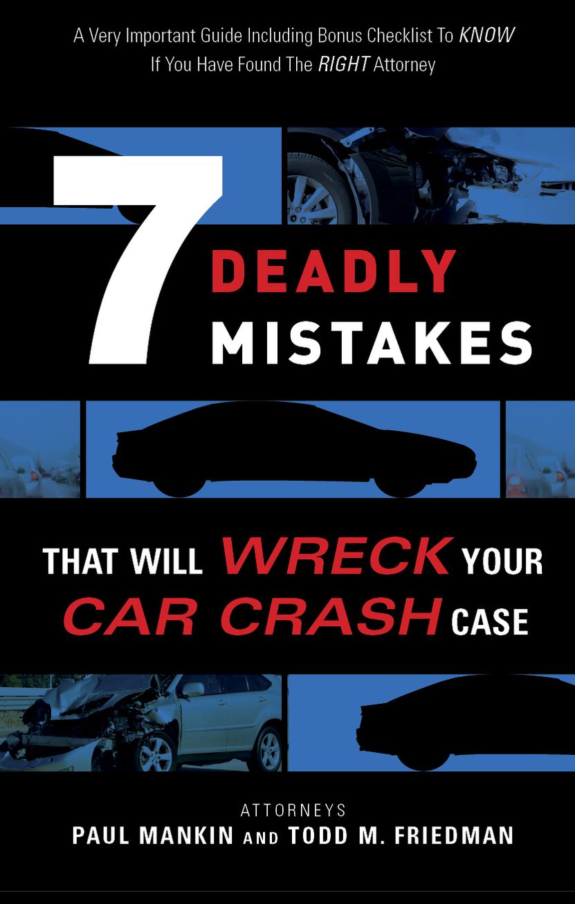 7 Deadly Mistakes That Will Wreck Your Car Crash Case