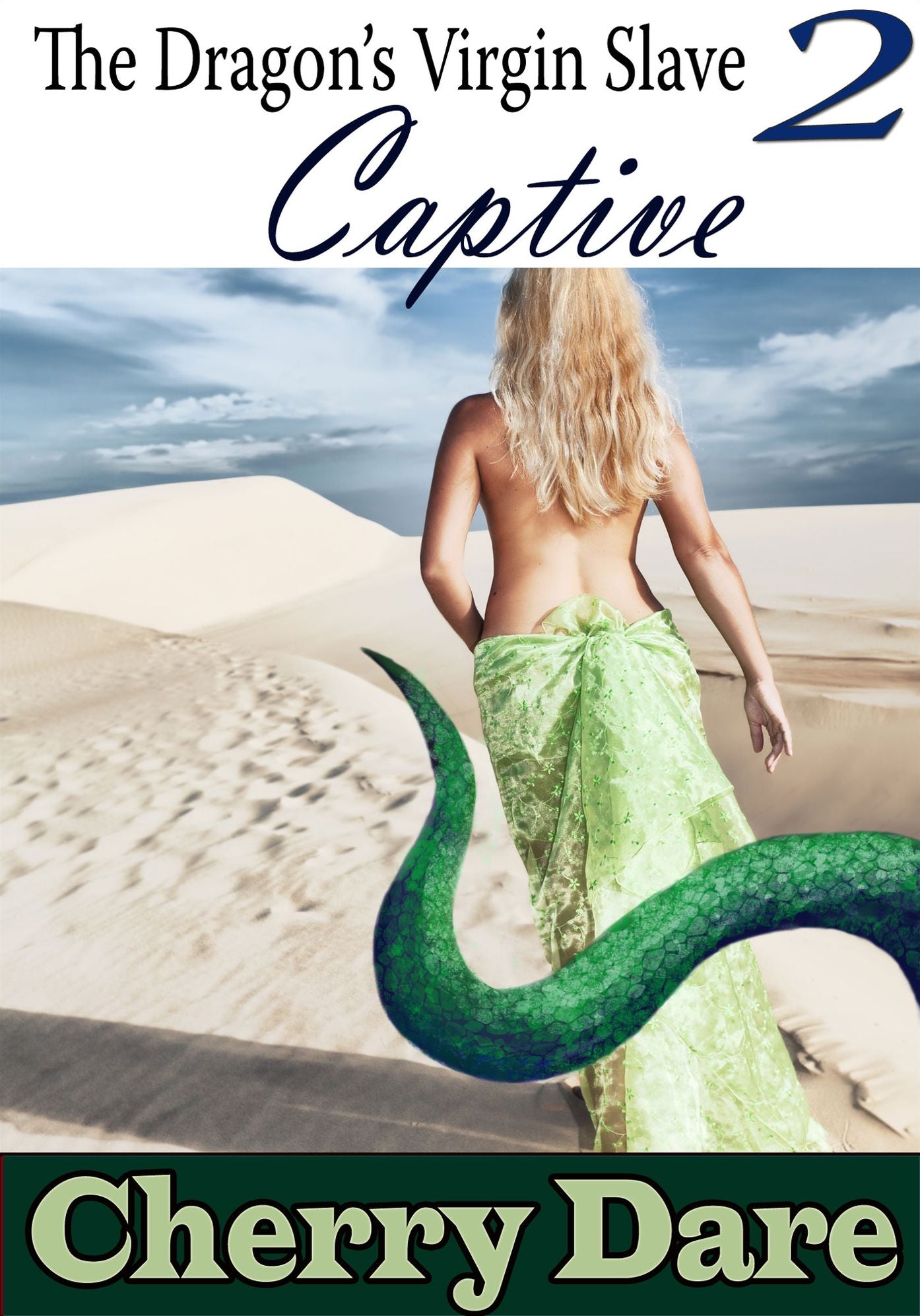 The Dragon-Shifter's Bride 2: Captive