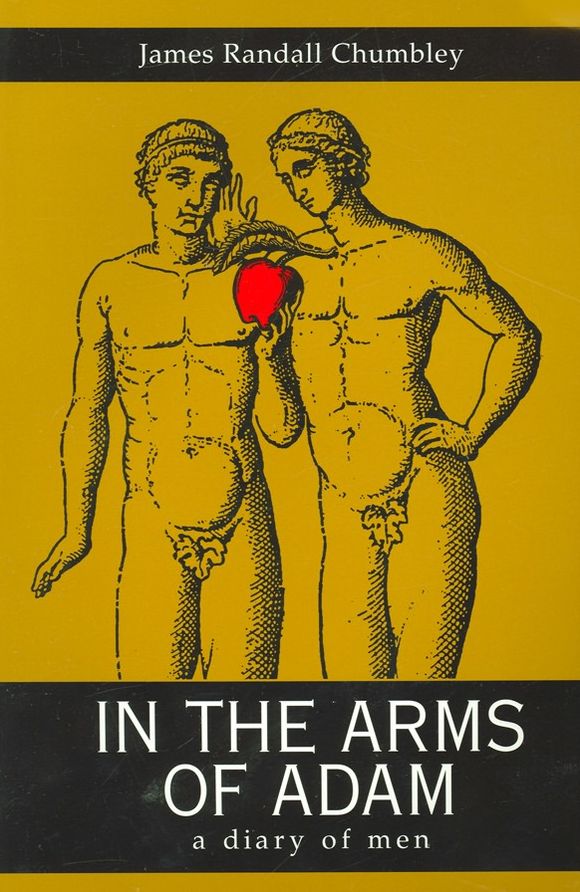 In the Arms of Adam: A Diary of Men