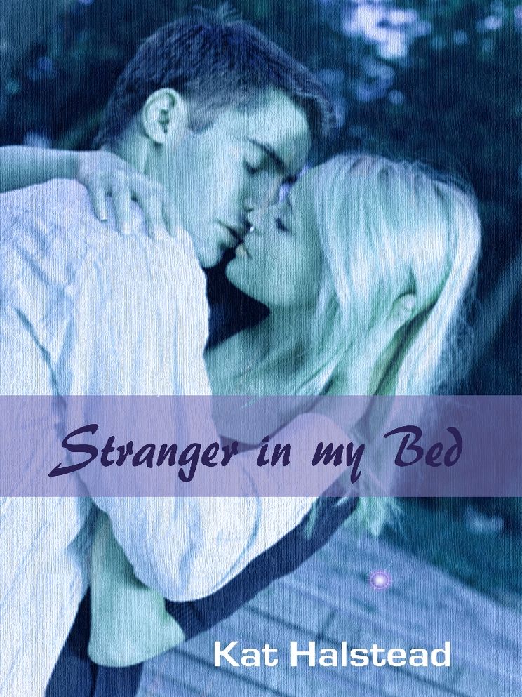 Stranger in my Bed
