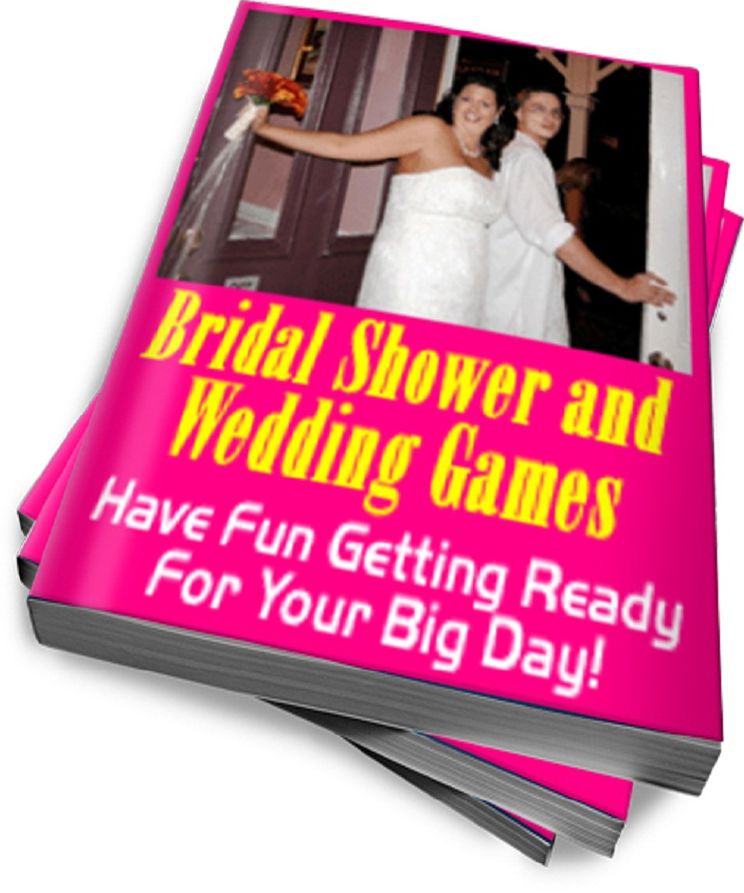 Bridal Shower and Wedding Games: Have Fun Getting Ready For Your Big Day!