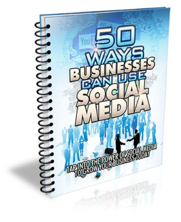 50 Ways Businesses Can Use Social Media