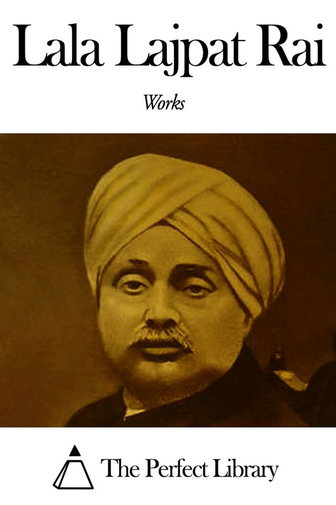Works of Lala Lajpat Rai
