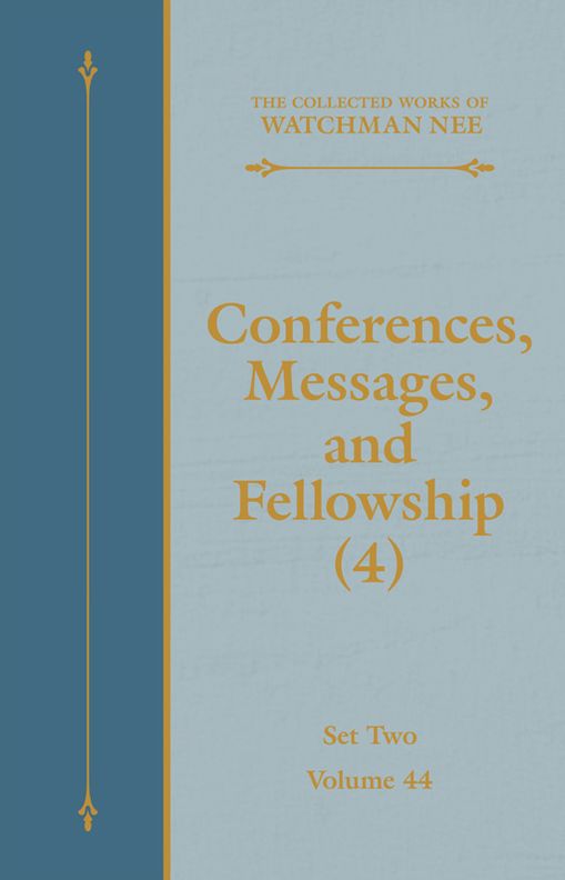 Conferences, Messages, and Fellowship (4)