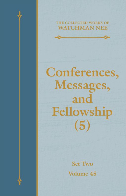 Conferences, Messages, and Fellowship (5)