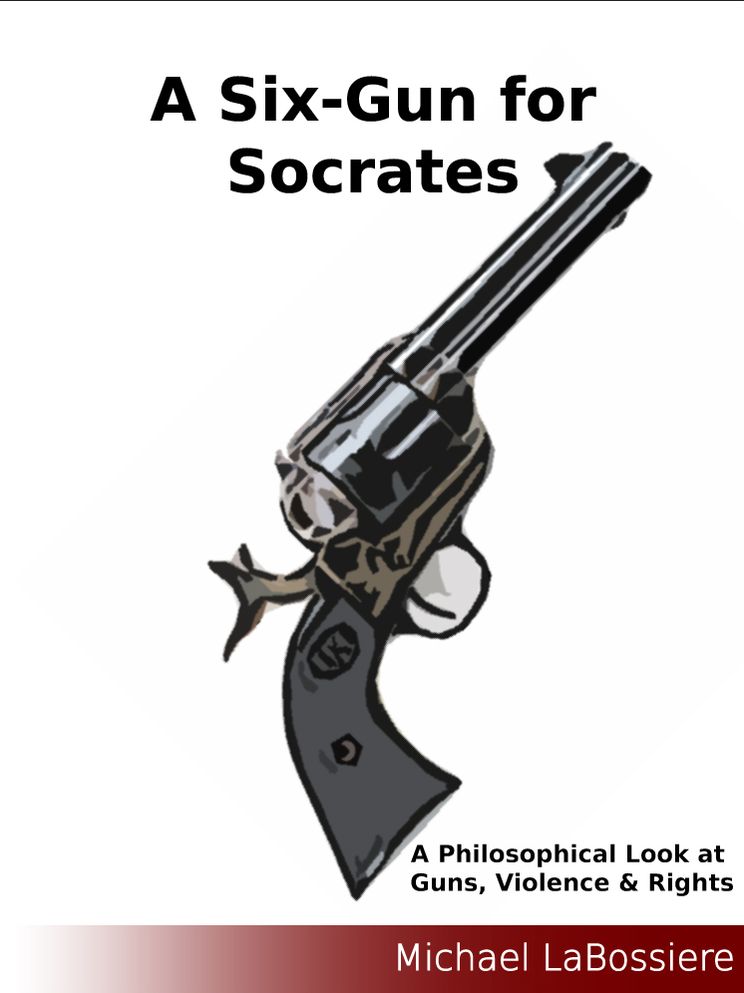 A Six-Gun for Socrates