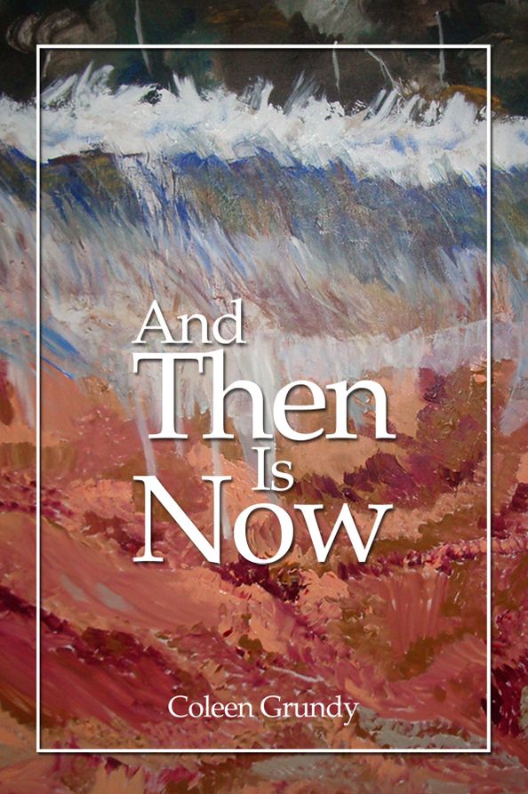 And Then Is Now
